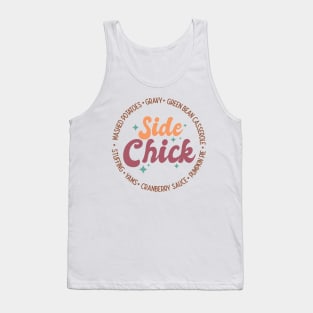 Side Chick, Funny Thanksgiving Design, Friendsgiving Tank Top